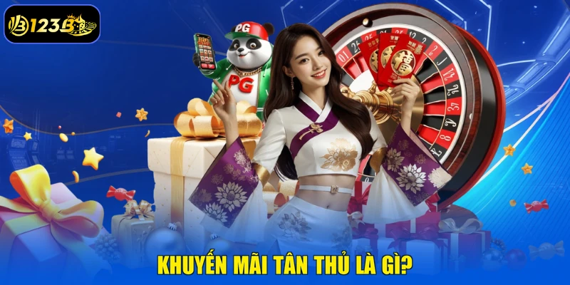 Khuyến Mãi Tân Thủ Là Gì?